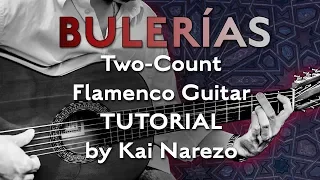 Bulerias Two-Count Flamenco Guitar Tutorial By Kai Narezo