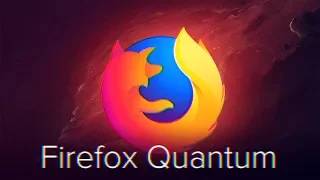 Firefox Quantum самый лучший в мире браузер 🌍