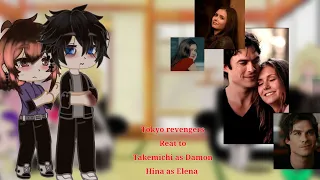 tokyo revengers react to Takemichi as Damon Hinata as Elena tr//tvd 1/1