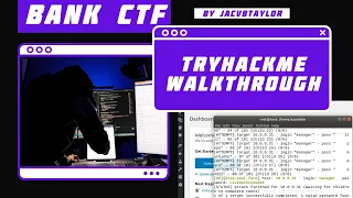 Can You Hack a Bank's Server? - TryHackMe! BankCTF Walkthrough