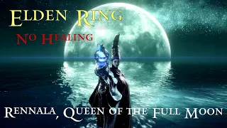 Elden Ring - Rennala, Queen of the Full Moon | No Healing | All Cutscenes Included