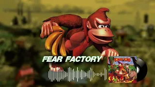 MVGMC #11 Donkey Kong Country - Fear Factory