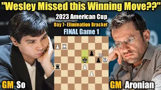 Wesley So VS Levon Aronian | 2023 American Cup | Day 7- Elimination Bracket | Final Game 1