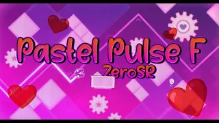 Pastel Pulse F 100% // NEW HARDEST // [Medium Demon]