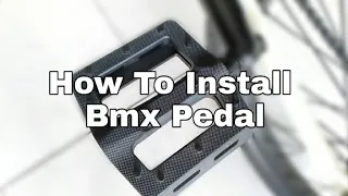 How To Install Bmx Pedal!