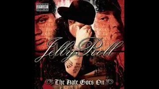 JELLY ROLL - Hate Goes On(2006) REMASTERED
