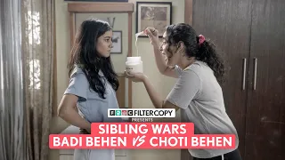 FIlterCopy | Sibling Wars: Badi Behen Vs Choti Behen | Ft. Tanya Sharma, Pratibha Sharma