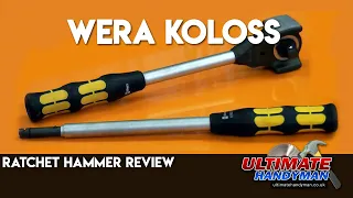 Wera Koloss ratchet hammer review