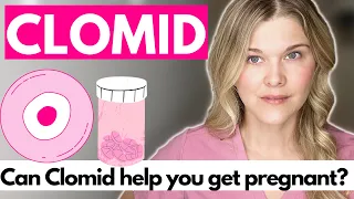 Clomid: How Can It Help You Get Pregnant?