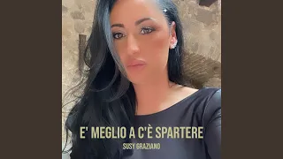 E' meglio a C'è Spartere