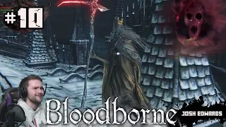 Final Fantasy Peasant Plays Bloodborne | (PS4 Playthrough) - Onto Castle Cainhurst