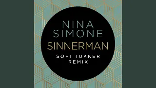 Sinnerman (Sofi Tukker Remix)