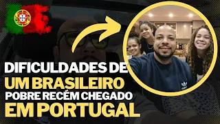 QUAL A MAIOR DIFICULDADE DE UM BRASILEIRO POBRE EM PORTUGAL?