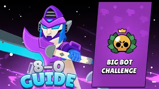 8-0 Big Bot Challenge | Pro Guide (F2P/P2W)