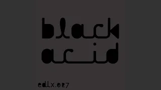 Black Acid