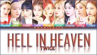 TWICE(트와이스)Hell In Heaven-Color Color Coded Lyrics(EngRomHan)