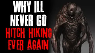Why I'll Never Go Hitch Hiking Again | True Scary Stories