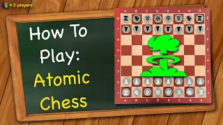 How to play Atomic Chess