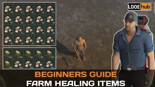 Farm Healing Items ♥️ || Beginners Guide || Last day on earth: Survival