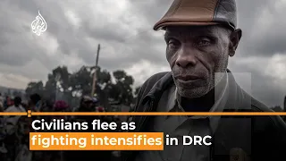 Civilians flee fighting as DRC accuses Rwanda of backing rebels