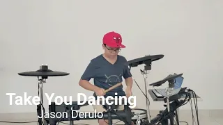 Jason Derulo_-_Take You Dancing Drum Cover