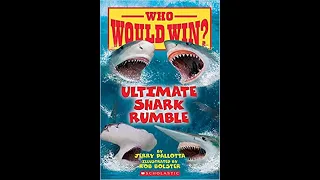 Read with Chimey: Who Would Win? Ultimate Shark Rumble read aloud (I SUGGEST THE RE-READ link below)