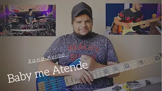 FORRÓ NO BAIXO - BABY ME ATENDE (Xand Avião) FT @MarceloFalcaobaterista & @JPOliveiragtr