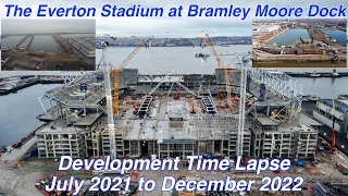 Bramley Moore Dock Stadium Time Lapse July 2021 - December 2022