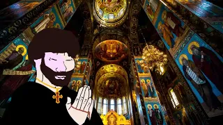 You're Praying Alone in a Giant Orthodox Cathedral While Listening To Orthodox Chants