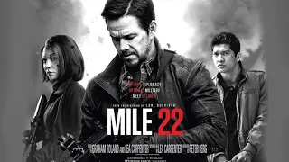 Film MILE 22 - (IKO Uwais) 2018 Full Sub Indonesia