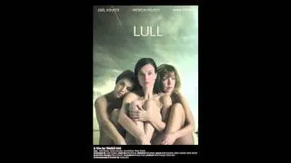 "Lull" original soundtrack by Kata Kozma