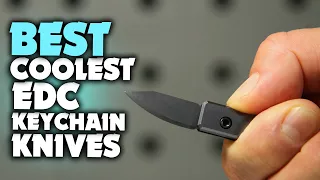 Best Coolest EDC Keychain Knives Review