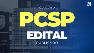 Saiu o edital PCSP com 3500 vagas! Análise completa