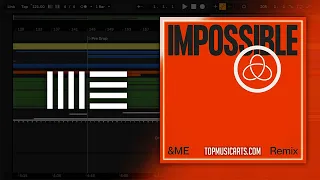 Röyksopp & Alison Goldfrapp - 'Impossible' (&ME Remix) (Ableton Remake)