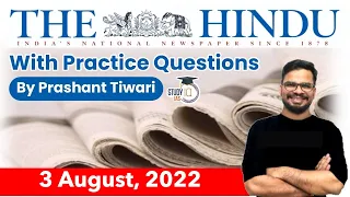 03 August 2022 | The Hindu Newspaper Analysis by Prashant Tiwari | Current Affairs 2022 #UPSC #IAS