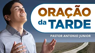 ORAÇÃO DA TARDE - Tenho uma Palavra de Deus Para Você 🙏🏼