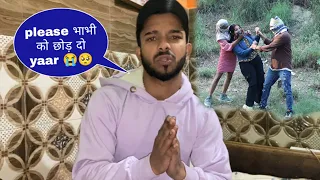 Mahira भाभी को भी karliya किडनैप 🥺😭|| @kausarkhan77 #kausarkhan #expose #prank #youtube