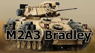 The M2A3 Bradley IFV: The US Army's Newest Armored Fighting Vehicle