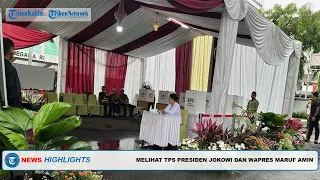 🔴TRIBUN HIGHLIGHTS: Melihat TPS Presiden Jokowi dan Wapres Maruf Amin Mencoblos