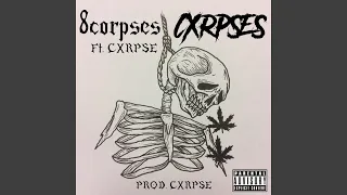 Cxrpses (feat. Cxrpse)