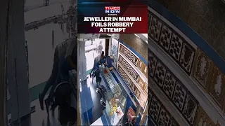 On Cam: Brave Jewellery Shopkeeper Fights Back Armed Robbers In Mumbai #shorts