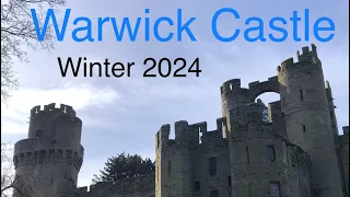 Warwick Castle vlog March 2024