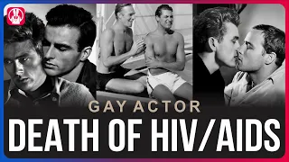 20 Famous Gay Actors Who Died Of HIV/AIDS | You’d Never Recognize Today