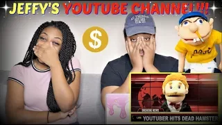 SML Movie: "Jeffy's YouTube Channel!" REACTION!!!