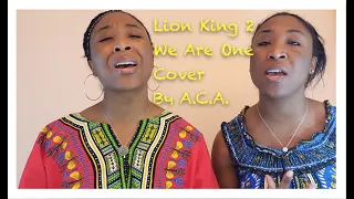 A.C.A. Lion King 2: We Are One Cover