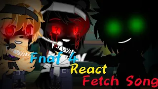 Fnaf 4 React Fetch Song