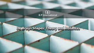 De Bruijn Shapes Theory and Instances