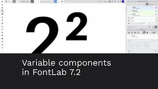 Variable components in FontLab 7