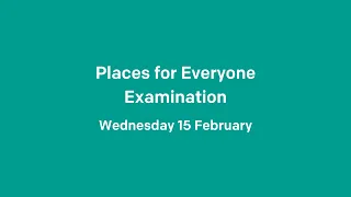 15.02.23 - Places for Everyone Examination