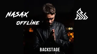 NASAX - Offline (Backstage) - Смотри как это было! by GLSS Records